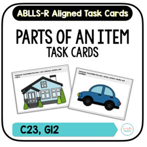 Parts of Items Task Cards [ABLLS-R Aligned C23, G12]