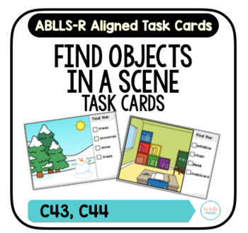 Find Objects in a Scene Task Cards [ABLLS-R Aligned C43, C44]