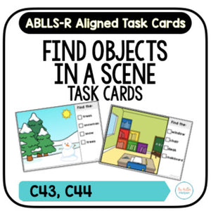 Find Objects in a Scene Task Cards [ABLLS-R Aligned C43, C44]