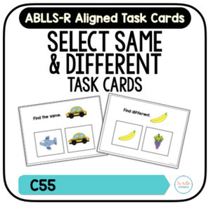Same & Different Task Cards [ABLLS-R Aligned C55]