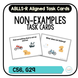 Non-Examples Task Cards [ABLLS-R Aligned C56, G29]