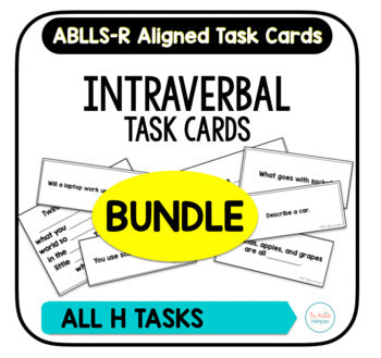 Intraverbals Task Card BUNDLE [ABLLS-R Aligned ALL H TASKS]