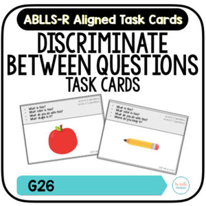 Discriminate Between Different Questions Task Cards [ABLLS-R Aligned G26]