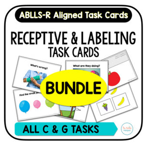 Receptive & Labeling Task Card BUNDLE [ABLLS-R Aligned ALL C & G TASKS]