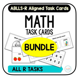 Math Task Card BUNDLE [ABLLS-R Aligned ALL R TASKS]