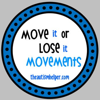 Move it or Lose it! {Visual Movement Cues}