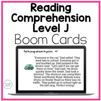 Reading Comprehension Level J Interactive Boom Cards
