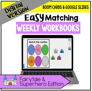 DIGITAL Easy Matching Weekly Workbooks - Fairy Tale and Superhero Edition