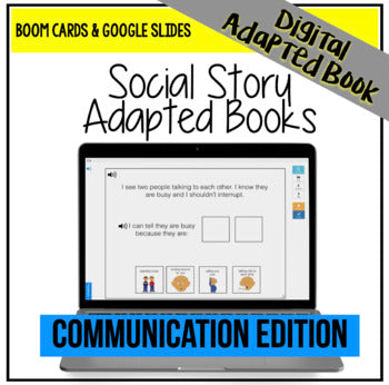 DIGITAL Social Story Adapted Books - Communication Edition
