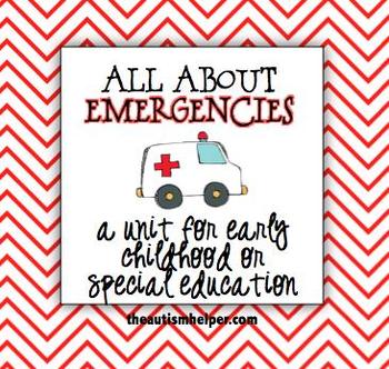 All About Emergencies {Unit for Special Education}