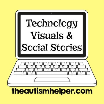 Technology Visuals and Social Stories